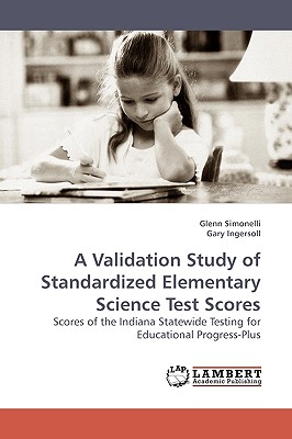 غلاف كتاب A Validation Study of Standardized Elementary Science Test Scores