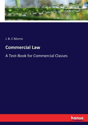 غلاف كتاب Commercial Law:A Text-Book for Commercial Classes