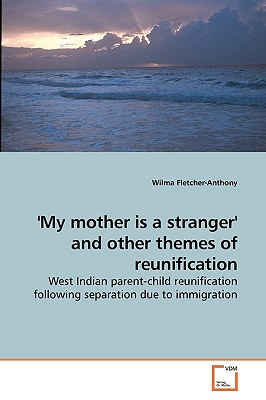 غلاف كتاب 'My mother is a stranger' and other themes of reunification