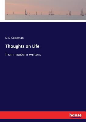 غلاف كتاب Thoughts on Life:from modern writers