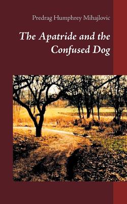 غلاف كتاب The Apatride and the Confused Dog
