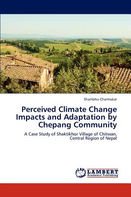 غلاف كتاب Perceived Climate Change Impacts and Adaptation by Chepang Community