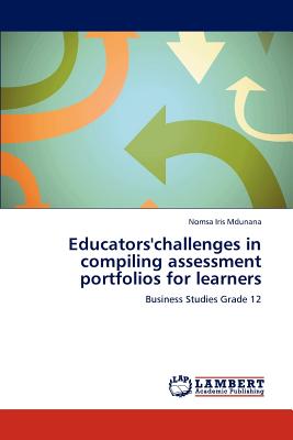 غلاف كتاب Educators'challenges in compiling assessment portfolios for learners