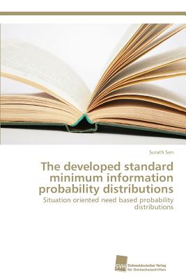 The developed standard minimum information probability distributions