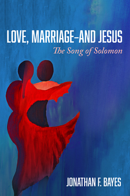 Love, Marriage-and Jesus