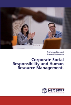 Corporate Social Responsibility and Human Resource Management.