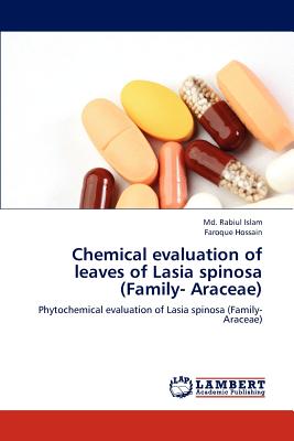 Chemical Evaluation of Leaves of Lasia Spinosa (Family- Araceae)