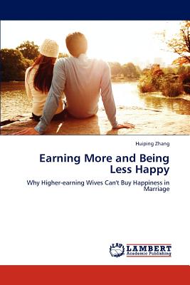 غلاف كتاب Earning More and Being Less Happy