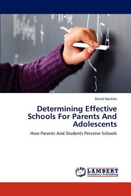 غلاف كتاب Determining Effective Schools For Parents And Adolescents