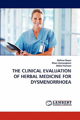 THE CLINICAL EVALUATION OF HERBAL MEDICINE FOR DYSMENORRHOEA