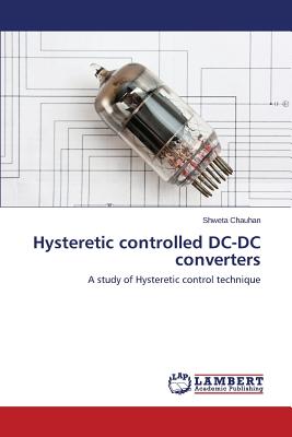 Hysteretic controlled DC-DC converters
