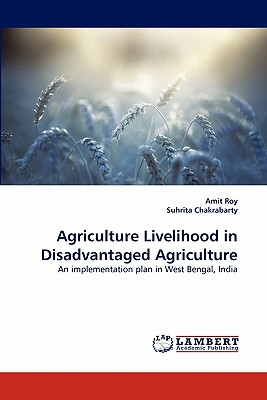 Agriculture Livelihood in Disadvantaged Agriculture