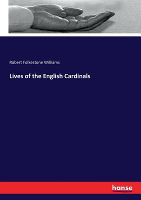 Lives of the English Cardinals