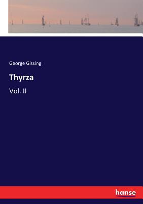 Thyrza :Vol. II