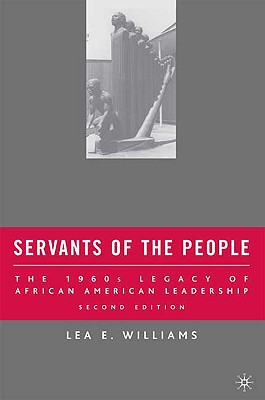 غلاف كتاب Servants of the People: The 1960s Legacy of African American Leadership