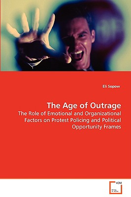 The Age of Outrage