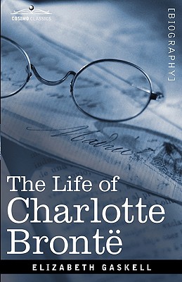 The Life of Charlotte Bronte