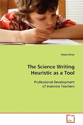 غلاف كتاب The Science Writing Heuristic as a Tool  Professional Development of Inservice Teachers