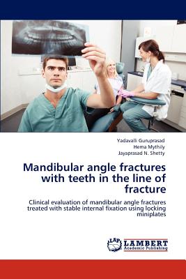 Mandibular angle fractures with teeth in the line of fracture