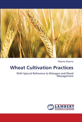 Wheat Cultivation Practices