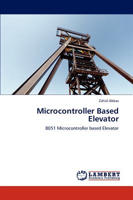 Microcontroller Based Elevator