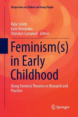 غلاف كتاب Feminism(s) in Early Childhood : Using Feminist Theories in Research and Practice