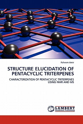 STRUCTURE ELUCIDATION OF PENTACYCLIC TRITERPENES