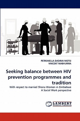 غلاف كتاب Seeking Balance Between HIV Prevention Programmes and Tradition