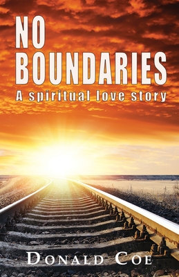 No Boundaries: A spiritual love story