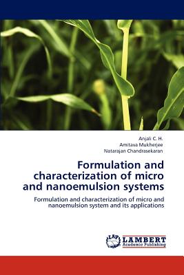 Formulation and characterization of micro and nanoemulsion systems