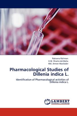 Pharmacological Studies of Dillenia Indica L.