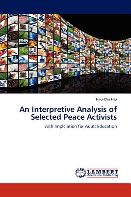غلاف كتاب An Interpretive Analysis of Selected Peace Activists