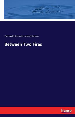 غلاف كتاب Between Two Fires