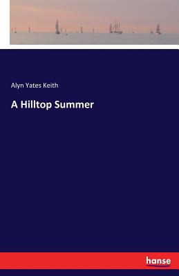 غلاف كتاب A Hilltop Summer