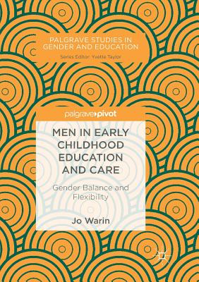 غلاف كتاب Men in Early Childhood Education and Care : Gender Balance and Flexibility