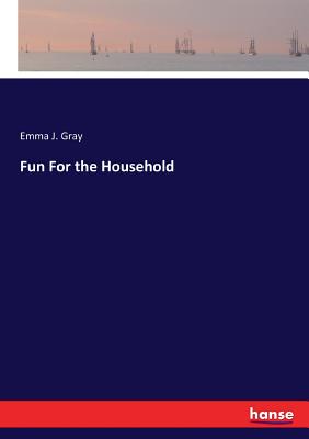 غلاف كتاب Fun For the Household