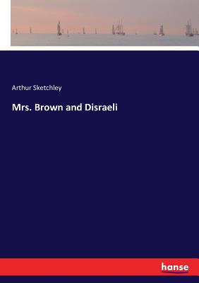 Mrs. Brown and Disraeli