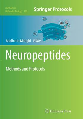 Neuropeptides : Methods and Protocols