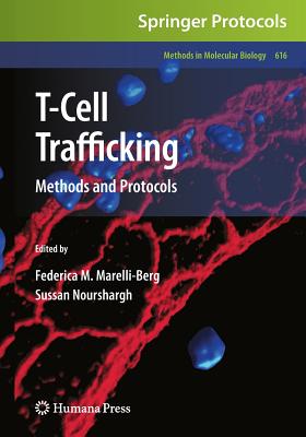 T-Cell Trafficking : Methods and Protocols