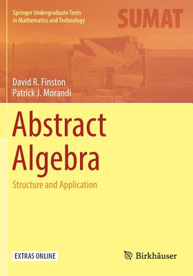 Abstract Algebra : Structure and Application
