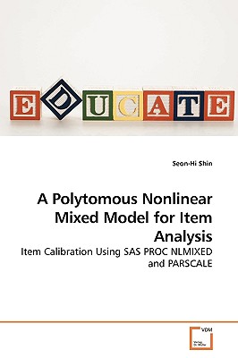 غلاف كتاب A Polytomous Nonlinear Mixed Model for Item Analysis