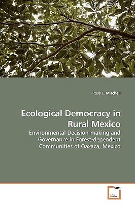 غلاف كتاب Ecological Democracy in Rural Mexico