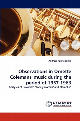 Observations in Ornette Colemans
