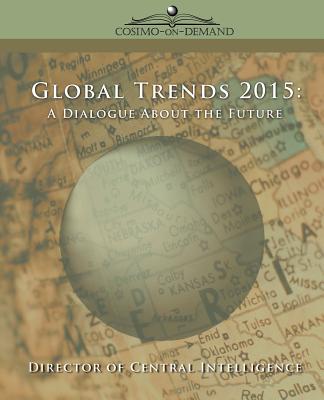 Global Trends 2015: A Dialogue about the Future