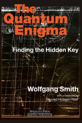 The Quantum Enigma: Finding the Hidden Key 3rd Edition