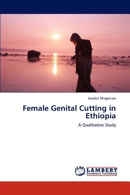 غلاف كتاب Female Genital Cutting in Ethiopia