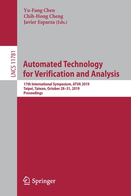 Automated Technology for Verification and Analysis : 17th International Symposium, ATVA 2019, Taipei, Taiwan, October 28-31, 2019, Proceedings