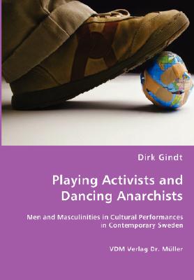 غلاف كتاب Playing Activists and Dancing Anarchists