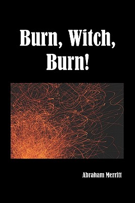 Burn Witch Burn!