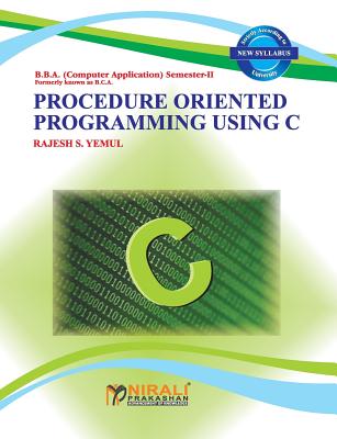 PROCEDURE ORIENTED PROGRAMMING USING C